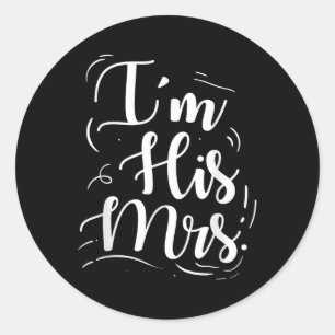 Hochzeit Verlobung ist Seine Frau Bride Gift Idea  Runder Aufkleber