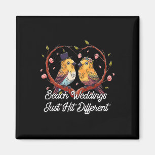 Hochzeiten am Strand treffen auf eine andere Hochz Magnet