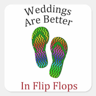 Hochzeiten sind bei Flip Flops Beach Hochzeiten be Quadratischer Aufkleber