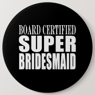 Hochzeiten: Super Bridesmaid Button