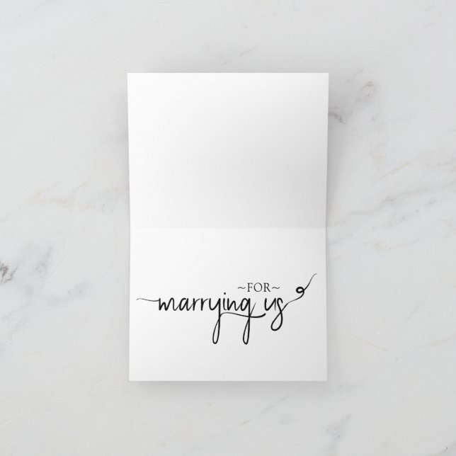 Hochzeitsbeamte Danke, dass Sie uns verheiratet ha Dankeskarte (Innenseite)