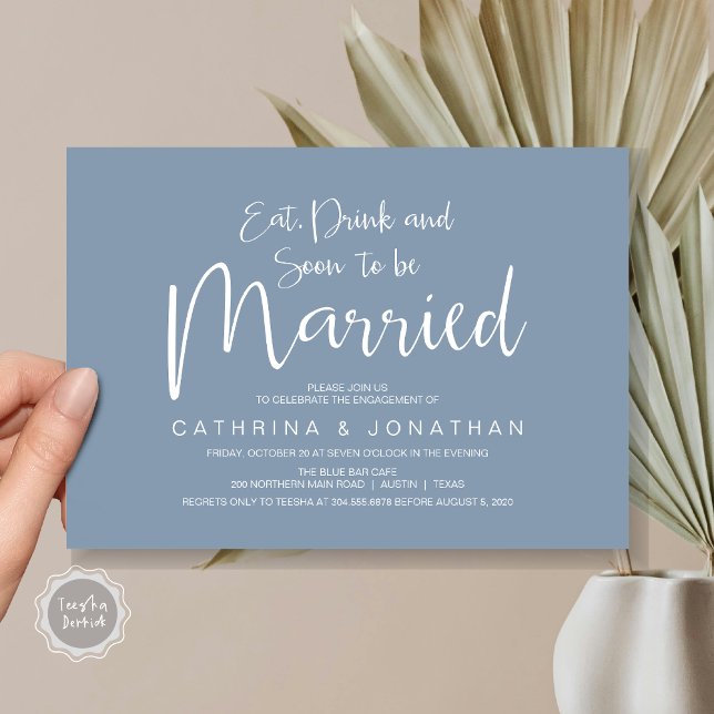 Hochzeitsbeteiligungspartei, Handschriftenschrift Einladung (Eat, Drink, Soon To Be Married, Wedding Engagement Party Invitation Card, in Dusty Blue)