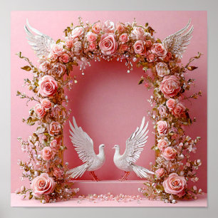 Hochzeitsbogen rosa Rosen weiße Tauben 🌸🕊️💖✨ Poster
