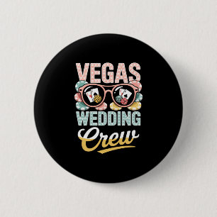 Hochzeitscrew Las Vegas Junggesellinnenabschied La Button
