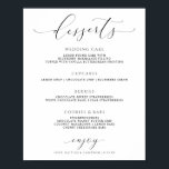 Hochzeitsdesserts Menü Signatur Elegante Schrift Poster<br><div class="desc">Elegantes Dessert-Bar oder Menu-Zeichen für Hochzeiten & Events: Dieses Design besticht durch ein elegantes und romantisches Kalligrafieschrift..perfekt für eine luxuriöse Hochzeit oder Veranstaltung! Setzen Sie einen Rahmen und zeigen Sie ihn an Ihrem Desserttisch.</div>