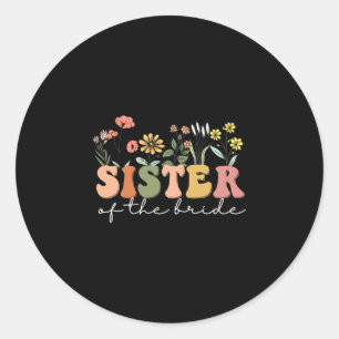 Hochzeitsdusche für Schwester von Braut Schwester  Runder Aufkleber