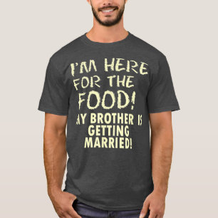 Hochzeitsfeier Witziger Bruder des Raumes T-Shirt