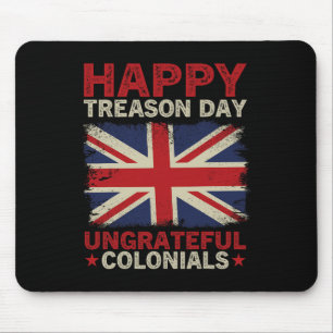 Hochzeitsfeiertag Undankbare Kolonialzeit 4. Juli Mousepad