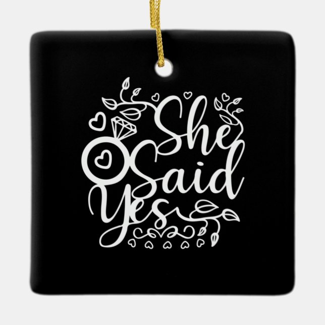 Hochzeitsgeschenk sagt sie ja keramikornament (Vorderseite)