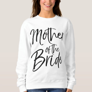 Hochzeitsgeschenke für Mama Niedlich Mutter von Sweatshirt