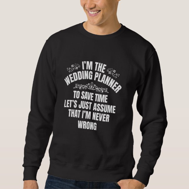 Hochzeitsplaner - Beratung bei der Planung von Ste Sweatshirt (Vorderseite)