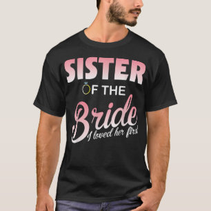 Hochzeitsrennen Verheiratete Schwester der Braut,  T-Shirt