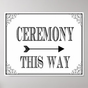 Hochzeitsschild Zeremonie Dieser Weg vintage weiß Poster