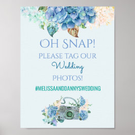 Hochzeitssing-Fotos Hashtag Blue Hydrangeas Poster