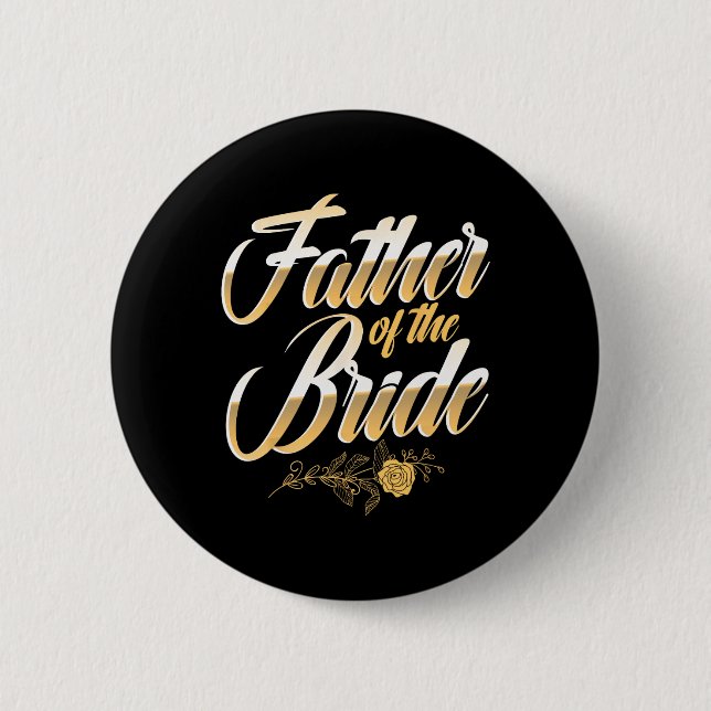 Hochzeitstag Vater der Braut Bachelor Party Bri Button (Vorderseite)