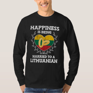 Hochzeitstag Verheiratet mit einer litauischen Ehe T-Shirt