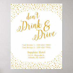 Hochzeitszeichen - Don't Drink & Drive Confetti-Ze Poster