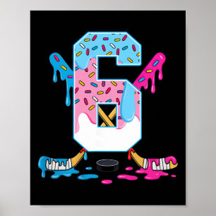 Hockey 6 Jahre alte Eiscreme tropft 6. Geburtstag  Poster