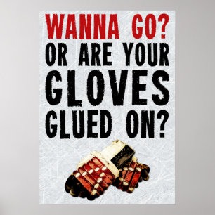 Hockey-Authorität wollen, um zu gehen Poster