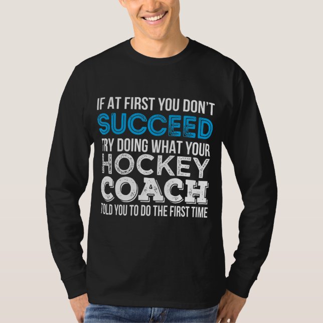 Hockey Coach Funny Geschenk T-Shirt (Vorderseite)