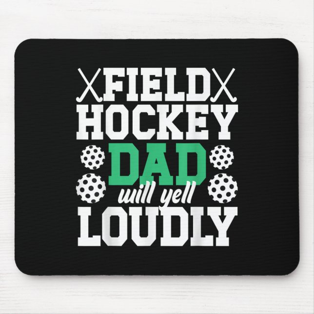Hockey-Dad Wird Schimpfen Vater Eines Feldhockey-S Mousepad (Vorne)