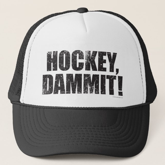 Hockey, Dammit! Truckerkappe (Vorderseite)