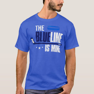 Hockey Defenseman Die blaue Linie ist meine T-Shirt