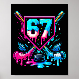 Hockey Drip 6 7 Nummer 67 Sechs Sieben Meme Männer Poster