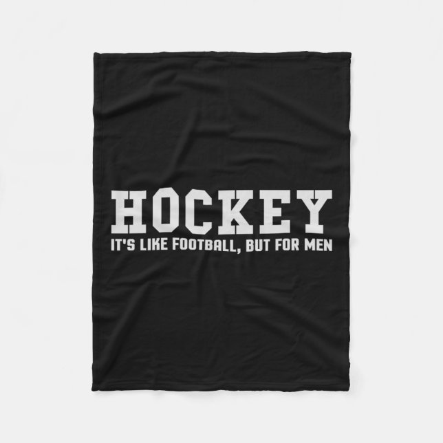 Hockey es #39; ist wie Fußball, aber für Männer Fleecedecke (Vorderseite)