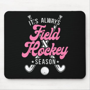 Hockey Es ist immer Hockey-Saison _2 Mousepad