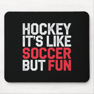 Hockey Es Ist Wie Fußball Aber Macht Spaß Cool Ath Mousepad