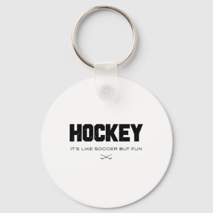 Hockey Es Ist Wie Fußball Aber Spaß Lustiger Hocke Schlüsselanhänger