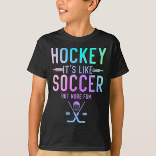 Hockey Es Ist Wie Fußball Aber Spaßiger Eishockey T-Shirt