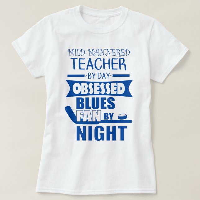 Hockey-Fan für die blaue und weiße Lehrerin T-Shirt (Design vorne)
