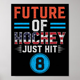 Hockey-Fan Geburtstag 8 Jahre altes Kind 8. Geburt Poster