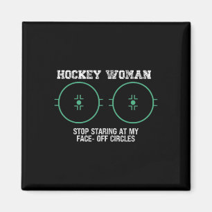 Hockey Frau hör auf meine Anspielkreise anzustarre Magnet