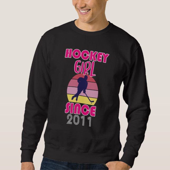 Hockey girl since 2011 sweatshirt (Vorderseite)
