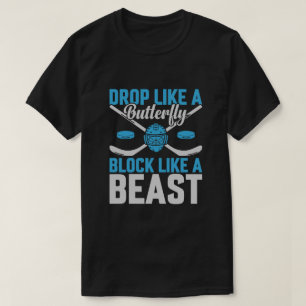 Hockey-Goal-Block wie eine Bestie T-Shirt