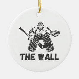 Hockey Goalie Die Mauer Keramik Ornament