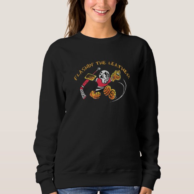 Hockey Goalie Small Rette Flashin' The Leather Glo Sweatshirt (Vorderseite)