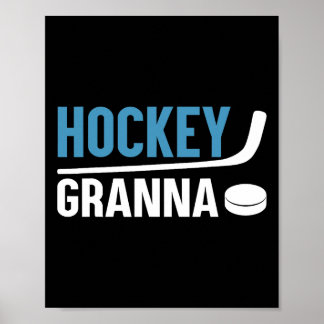 Hockey Granna Love Hockey Player  Poster