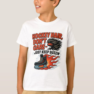 Hockey-Haar ist egal, einfach weiter summen Design T-Shirt