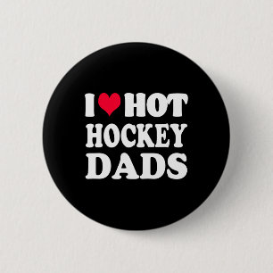 Hockey I Liebe Hot Hockey Vater Button