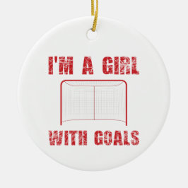 Hockey Ich bin ein Mädchen mit Zielen Keramik Ornament