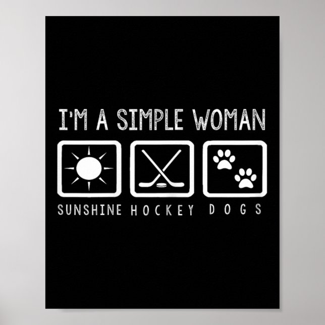 Hockey - Ich bin eine einfache Frau Poster (Vorne)