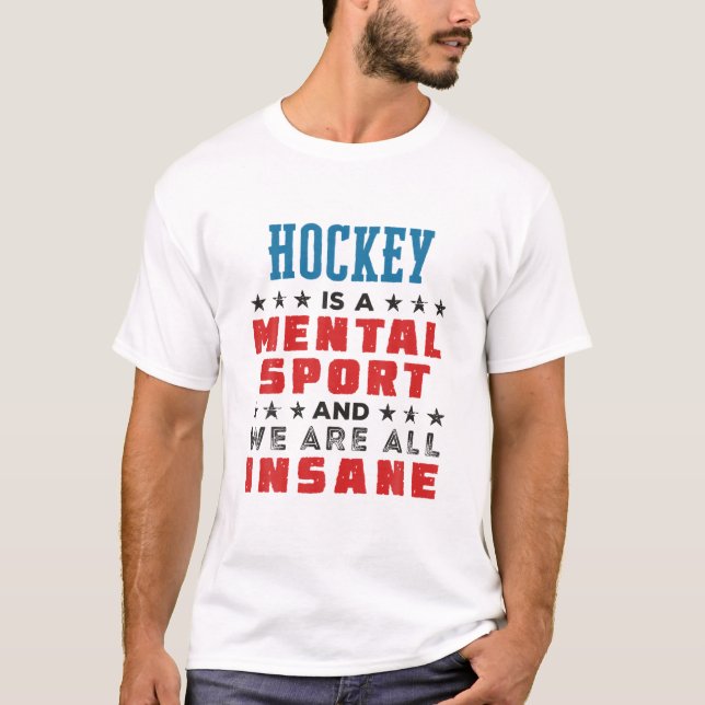 Hockey ist ein lustiger Spielertrainer für Psychis T-Shirt