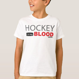 Hockey ist in meinem Blood Youth Hockey T-Shirt