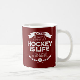 Hockey ist kein Lifestyle Tasse