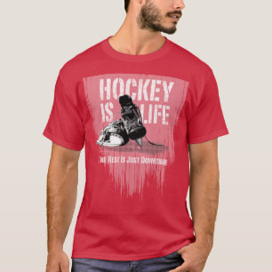 Hockey ist Leben T-Shirt
