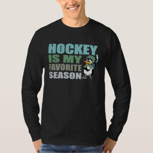 Hockey ist mein Lieblings-Saison Pinguin Eishockey T-Shirt